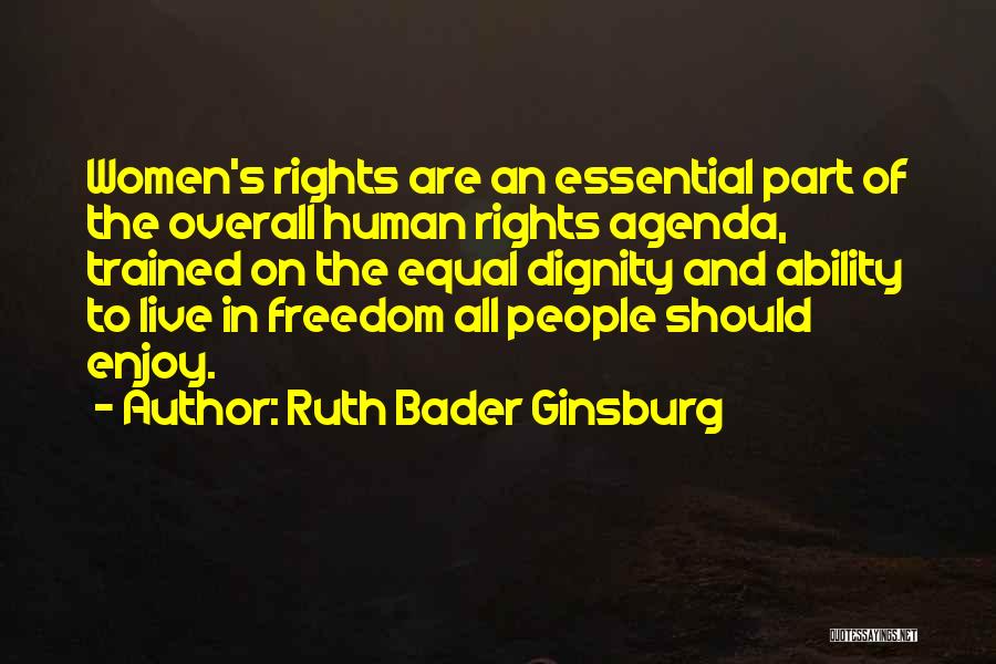 Women's Freedom Quotes By Ruth Bader Ginsburg