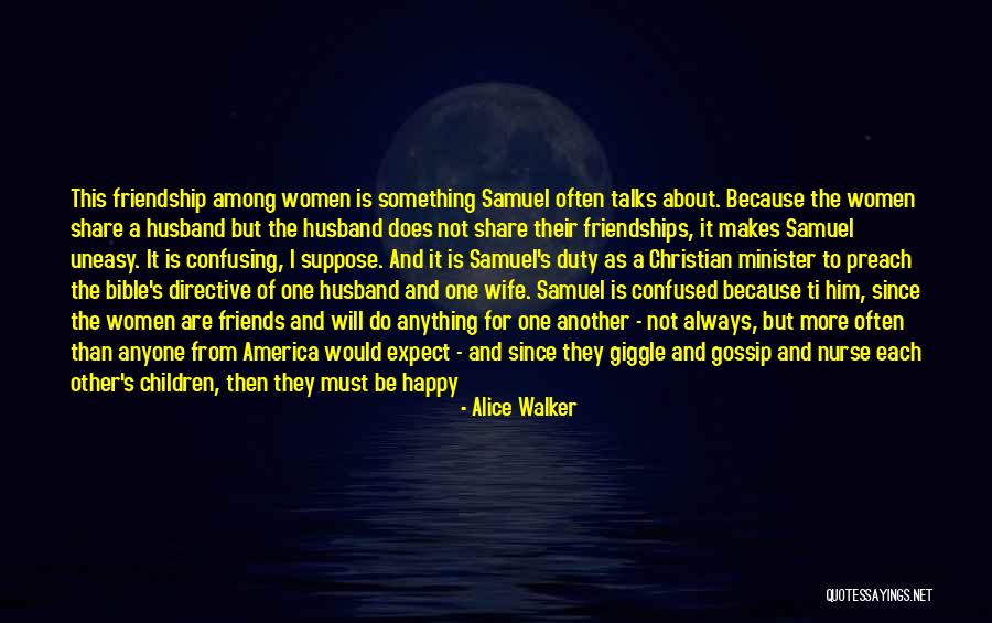 Women's Friendship Quotes By Alice Walker