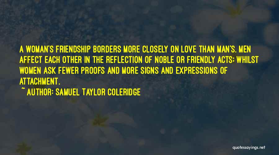 Women's Friendship Quotes By Samuel Taylor Coleridge