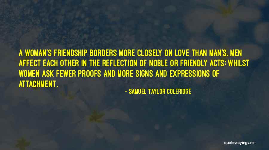 Women's Friendship Quotes By Samuel Taylor Coleridge