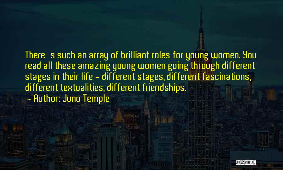 Women's Friendships Quotes By Juno Temple