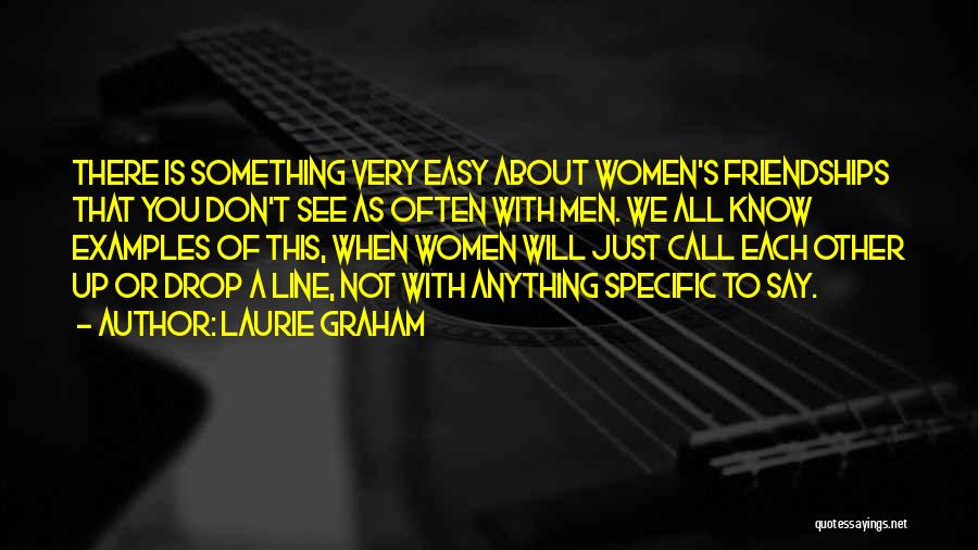 Women's Friendships Quotes By Laurie Graham