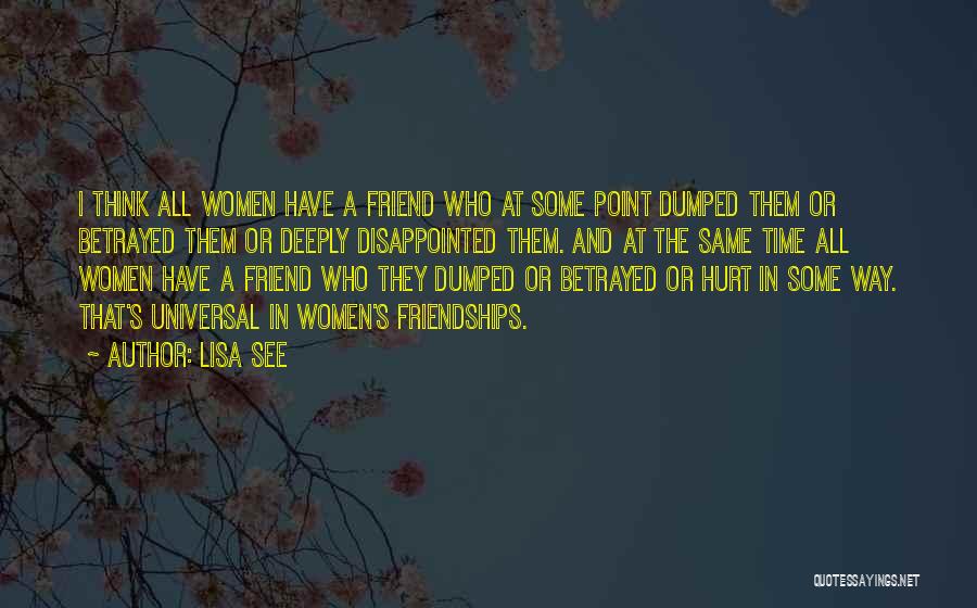 Women's Friendships Quotes By Lisa See