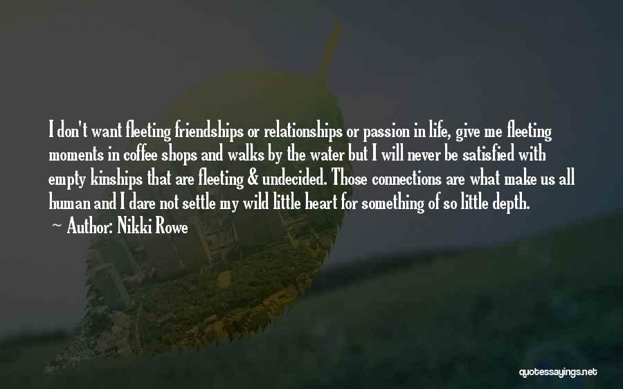 Women's Friendships Quotes By Nikki Rowe