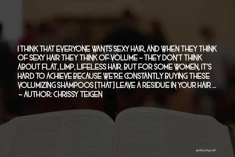 Women's Hair Quotes By Chrissy Teigen