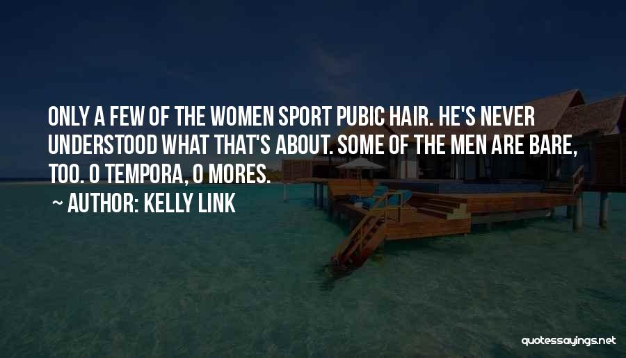 Women's Hair Quotes By Kelly Link