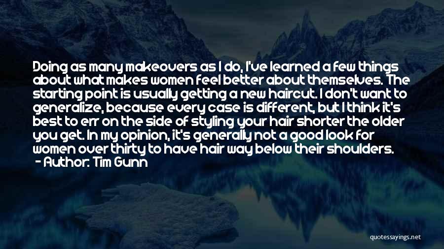 Women's Hair Quotes By Tim Gunn