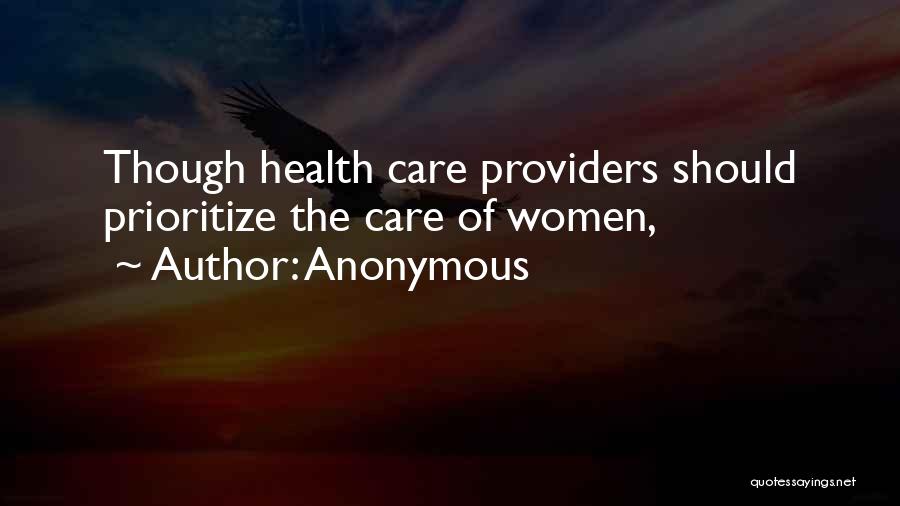 Women's Health Care Quotes By Anonymous