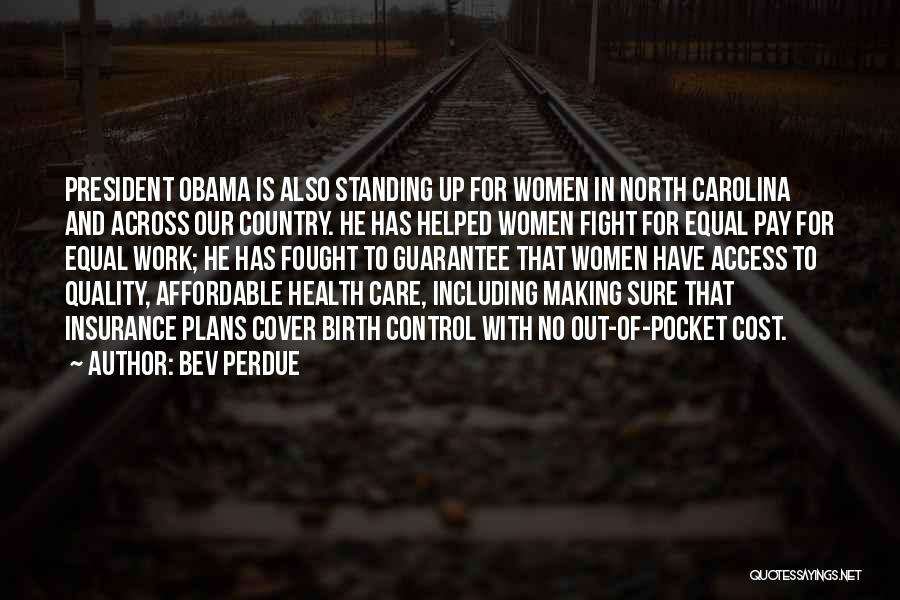Women's Health Care Quotes By Bev Perdue