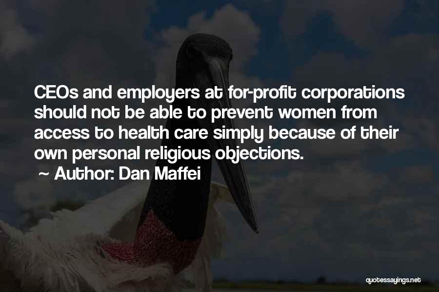 Women's Health Care Quotes By Dan Maffei