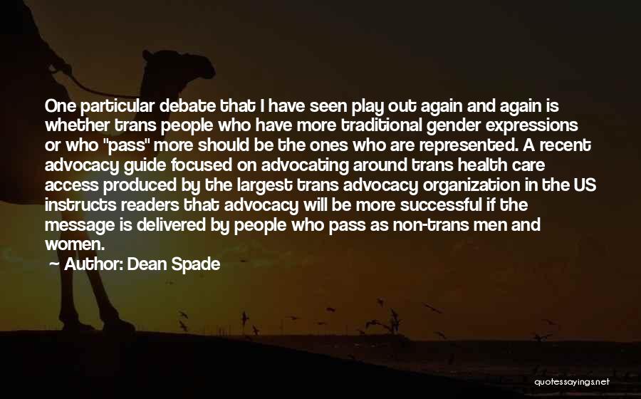 Women's Health Care Quotes By Dean Spade