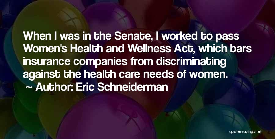 Women's Health Care Quotes By Eric Schneiderman