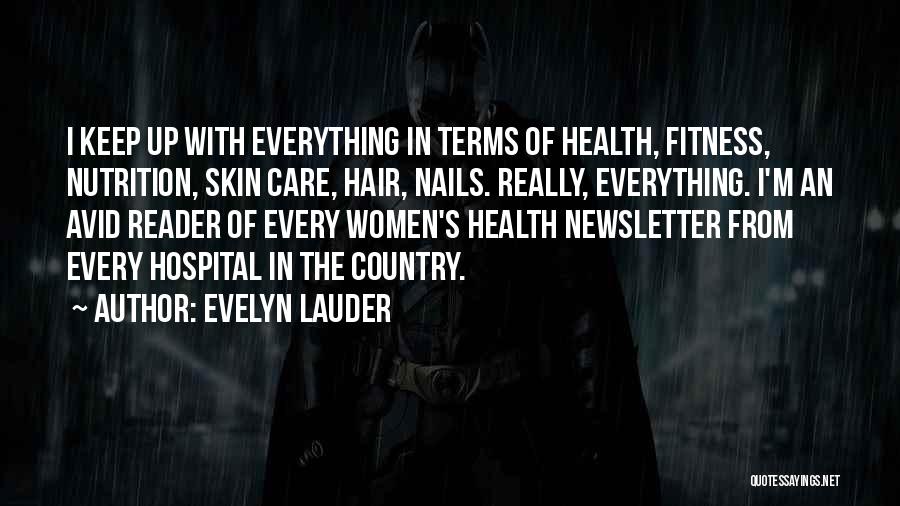 Women's Health Care Quotes By Evelyn Lauder