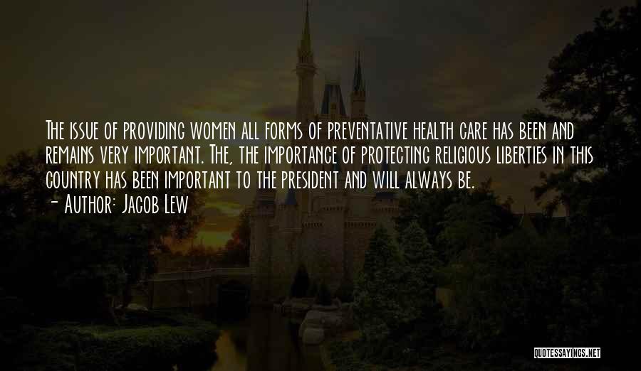 Women's Health Care Quotes By Jacob Lew