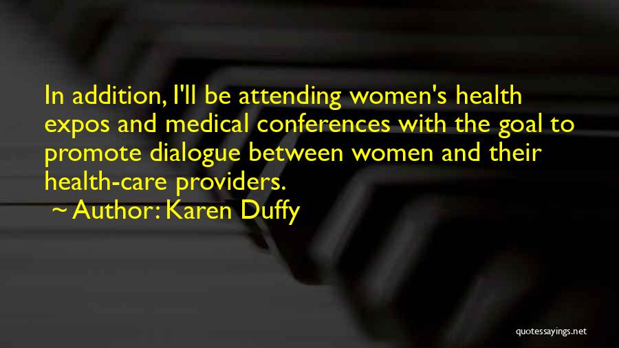 Women's Health Care Quotes By Karen Duffy