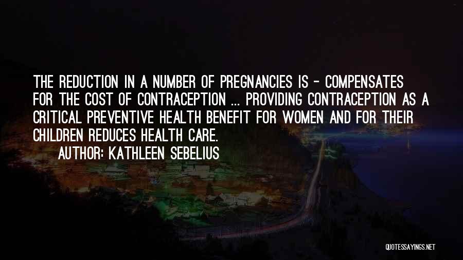 Women's Health Care Quotes By Kathleen Sebelius