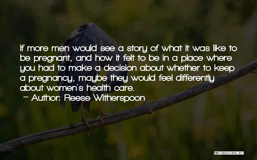 Women's Health Care Quotes By Reese Witherspoon