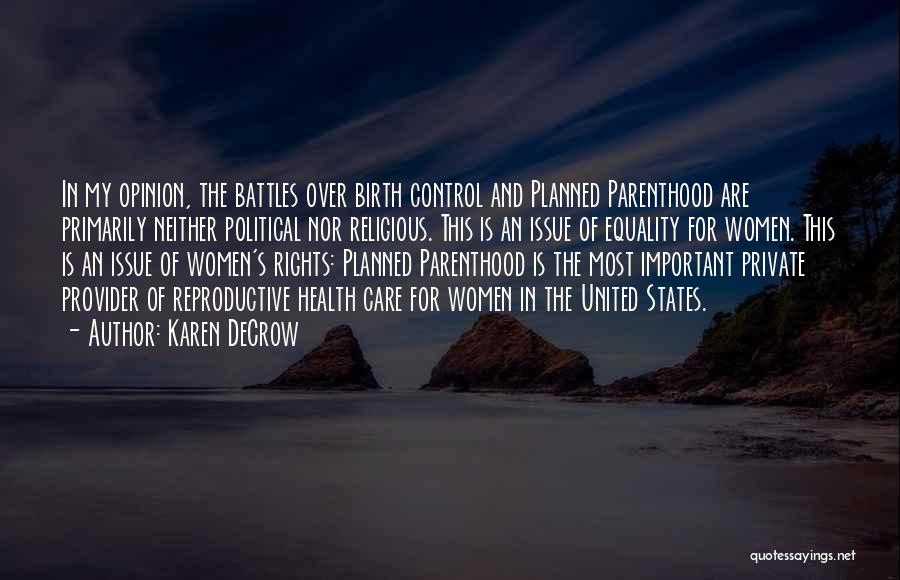 Women's Health Rights Quotes By Karen DeCrow
