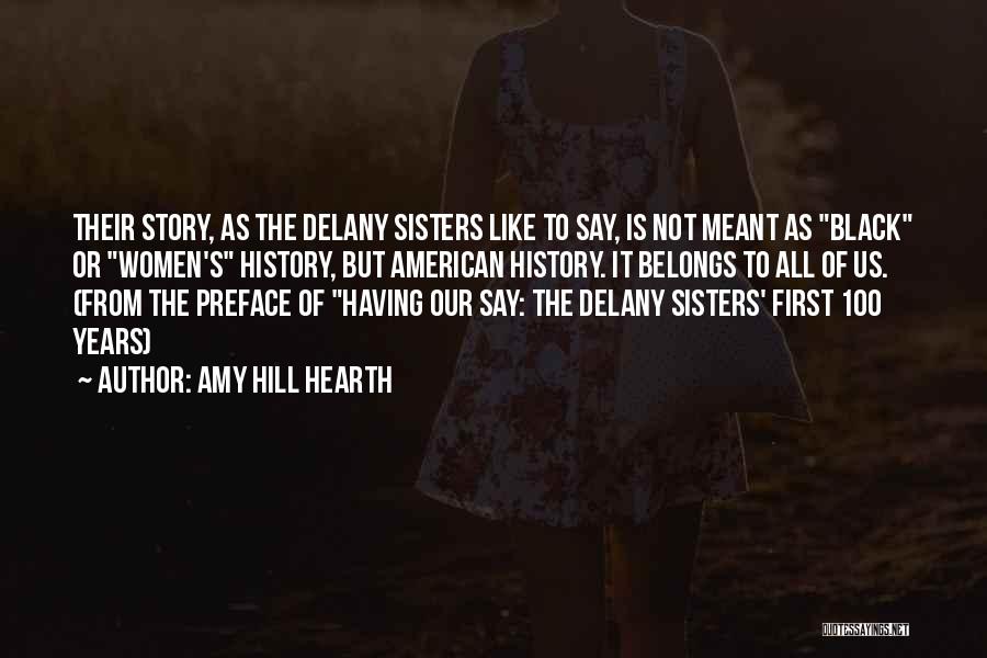 Women's History Quotes By Amy Hill Hearth