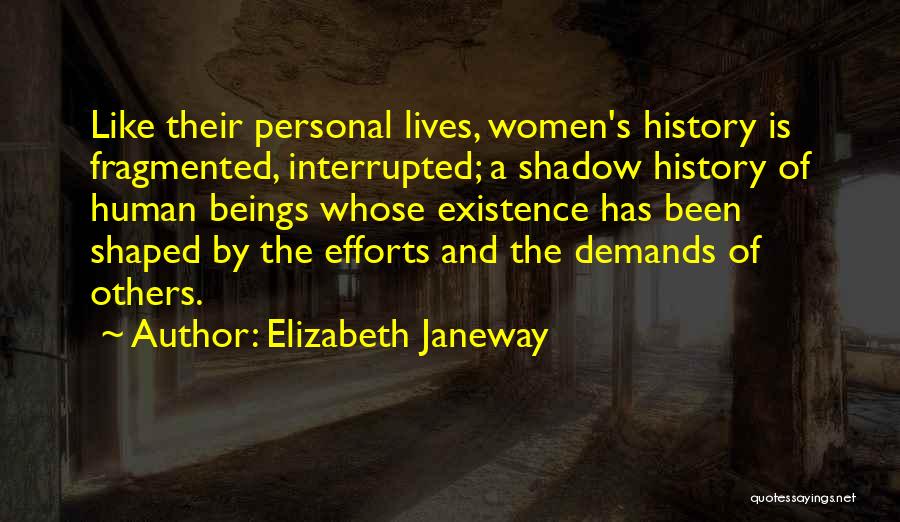 Women's History Quotes By Elizabeth Janeway