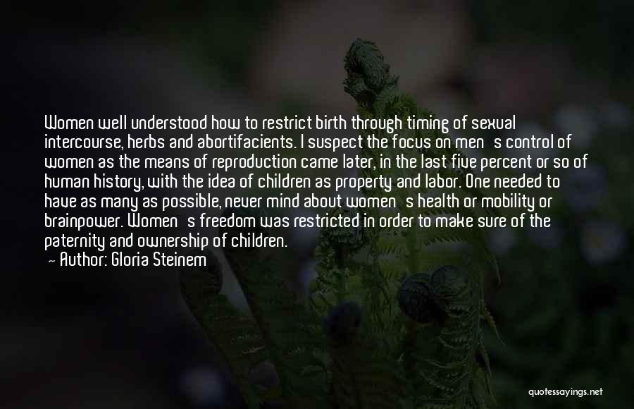 Women's History Quotes By Gloria Steinem