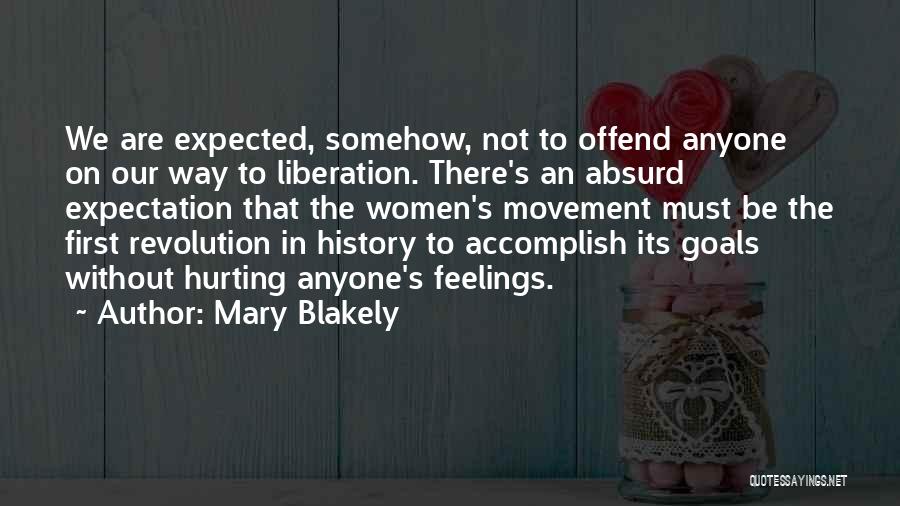 Women's History Quotes By Mary Blakely