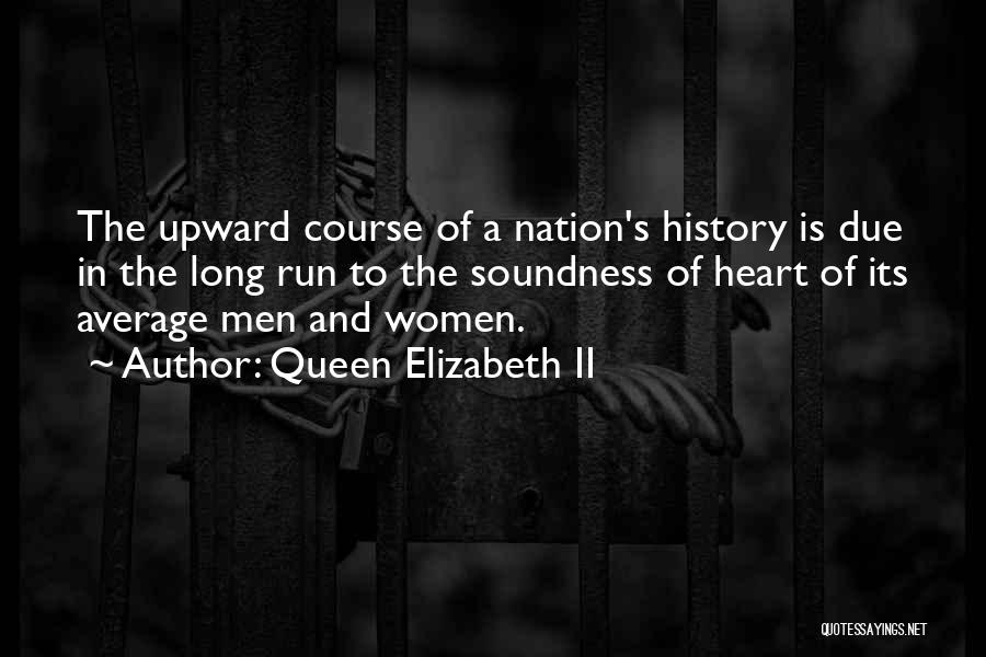 Women's History Quotes By Queen Elizabeth II