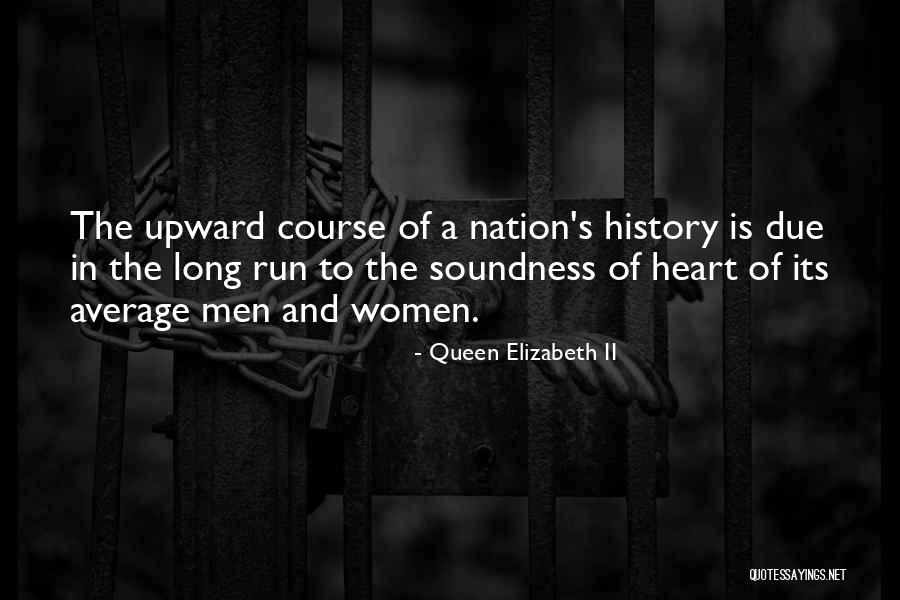 Women's History Quotes By Queen Elizabeth II