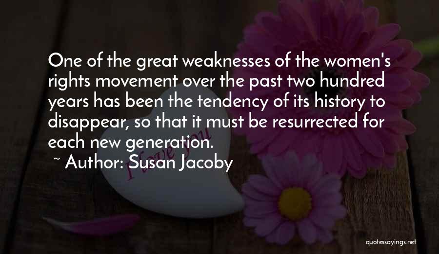 Women's History Quotes By Susan Jacoby