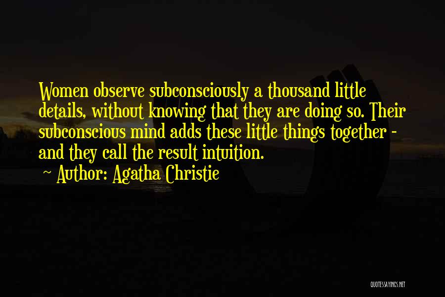 Women's Intuition Quotes By Agatha Christie