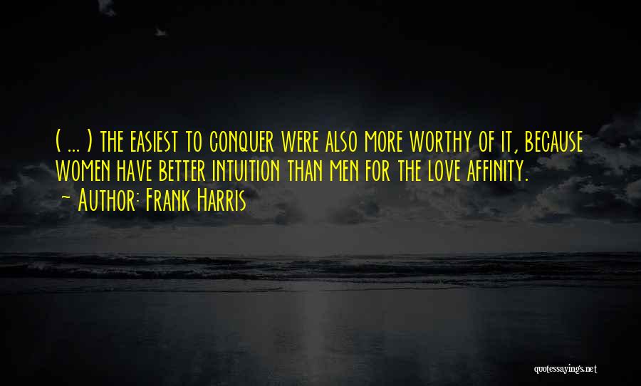Women's Intuition Quotes By Frank Harris