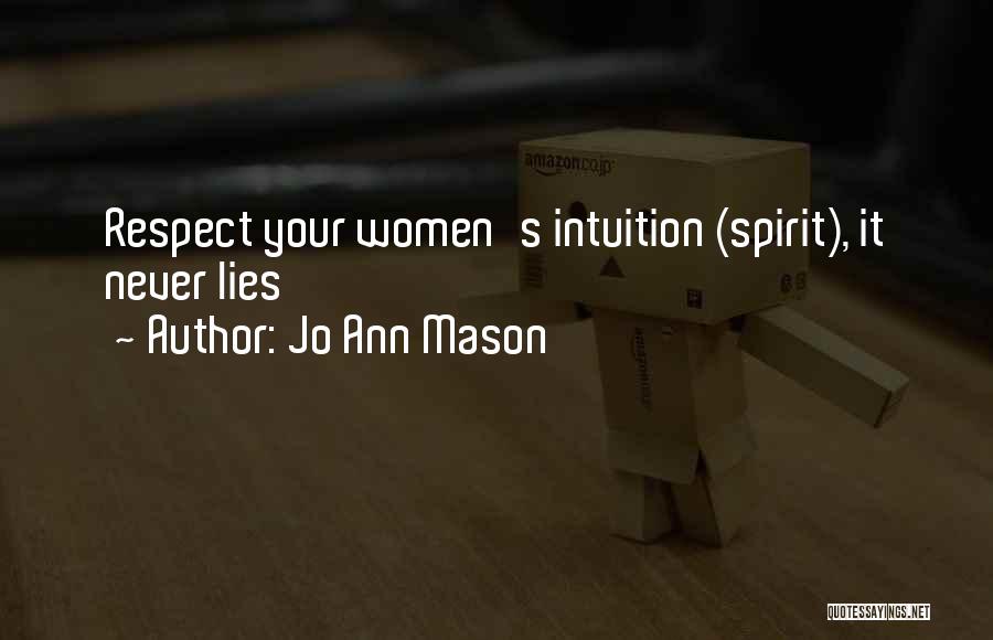 Women's Intuition Quotes By Jo Ann Mason