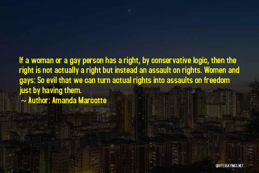 Women's Logic Quotes By Amanda Marcotte