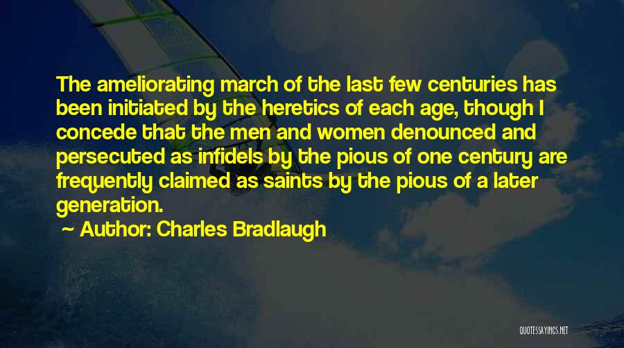 Women's March Quotes By Charles Bradlaugh