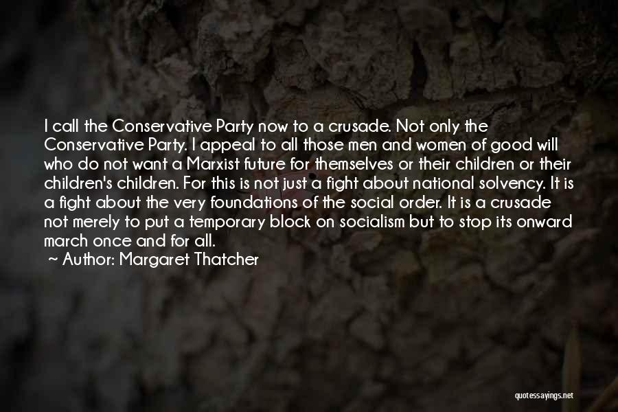 Women's March Quotes By Margaret Thatcher