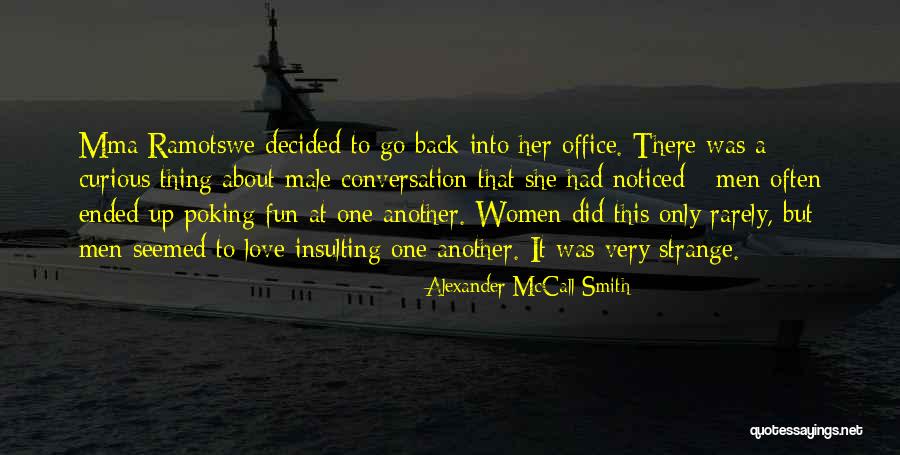 Women's Mma Quotes By Alexander McCall Smith Women's Mma Quotes By Alexander McCall Smith
