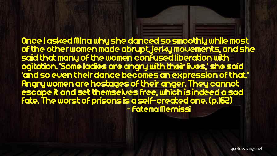 Women's Movements Quotes By Fatema Mernissi Women's Movements Quotes By Fatema Mernissi