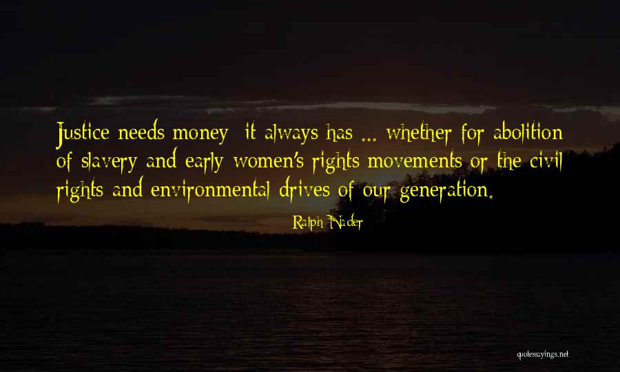 Women's Movements Quotes By Ralph Nader Women's Movements Quotes By Ralph Nader