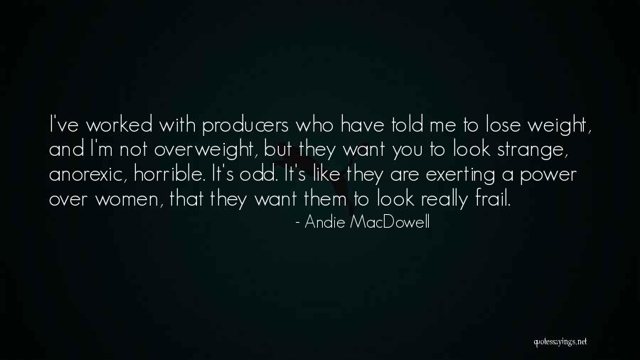 Women's Power Quotes By Andie MacDowell Women's Power Quotes By Andie MacDowell