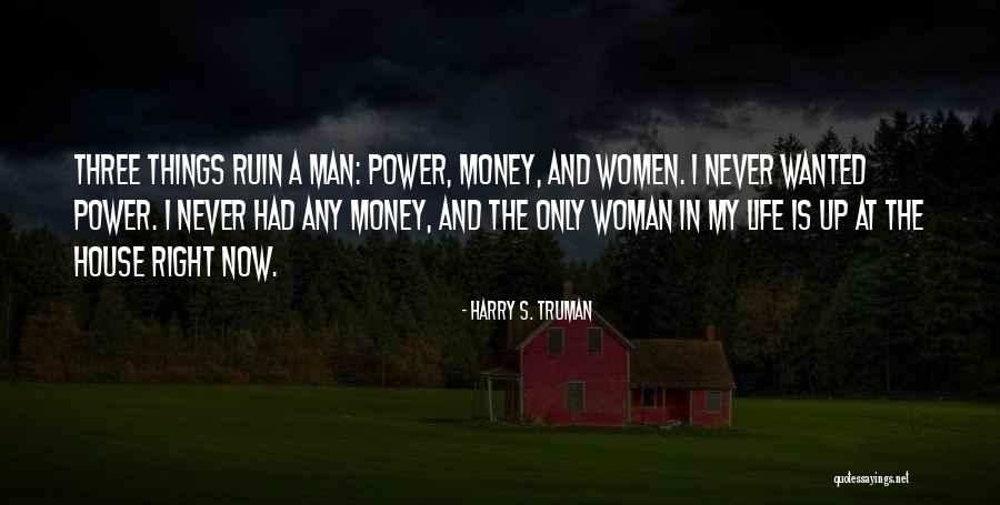 Women's Power Quotes By Harry S. Truman Women's Power Quotes By Harry S. Truman
