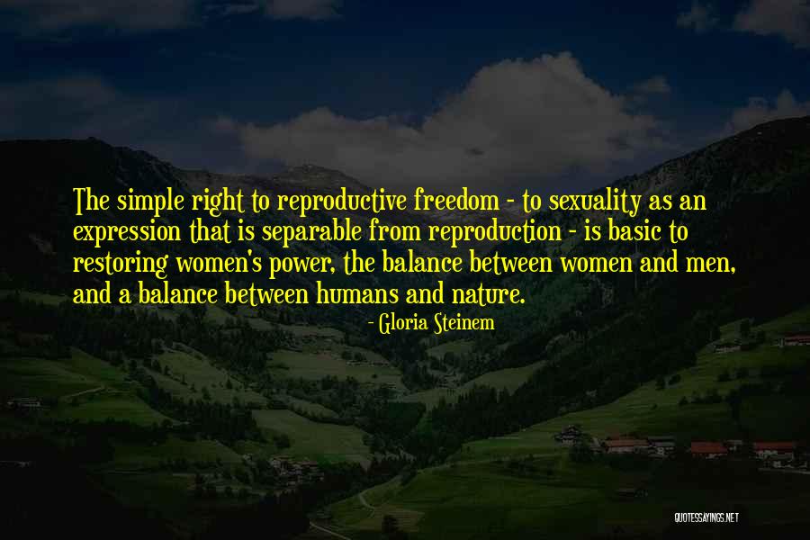 Women's Reproductive Rights Quotes By Gloria Steinem