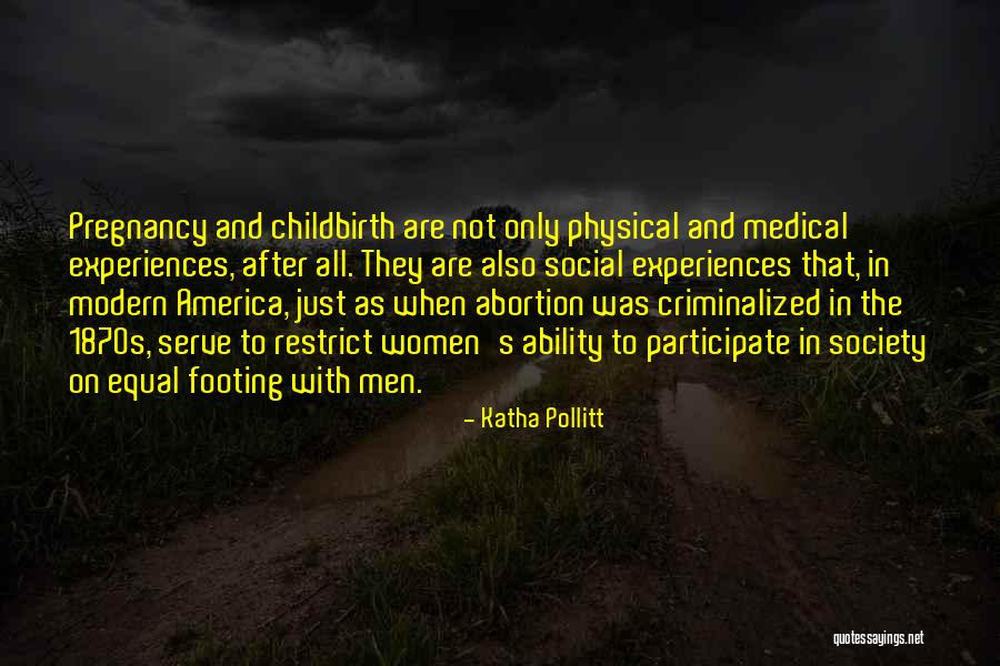 Women's Reproductive Rights Quotes By Katha Pollitt