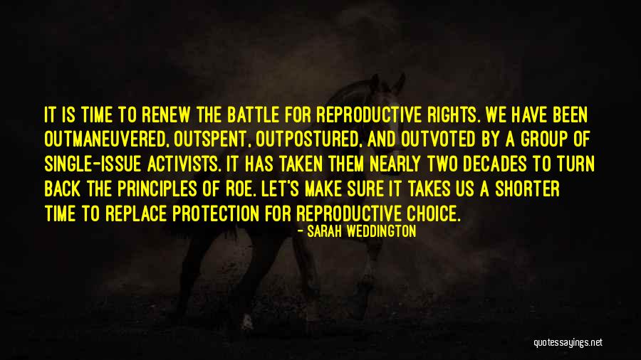 Women's Reproductive Rights Quotes By Sarah Weddington