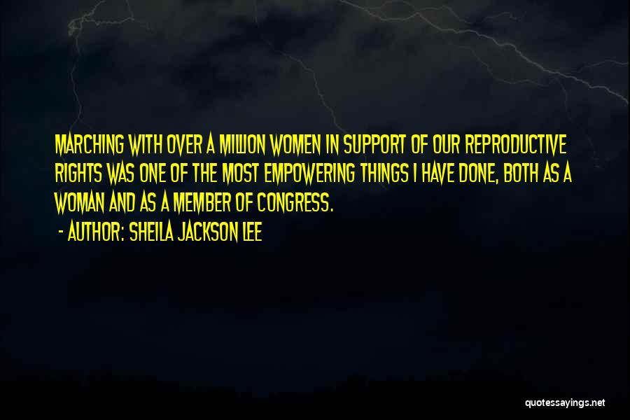 Women's Reproductive Rights Quotes By Sheila Jackson Lee