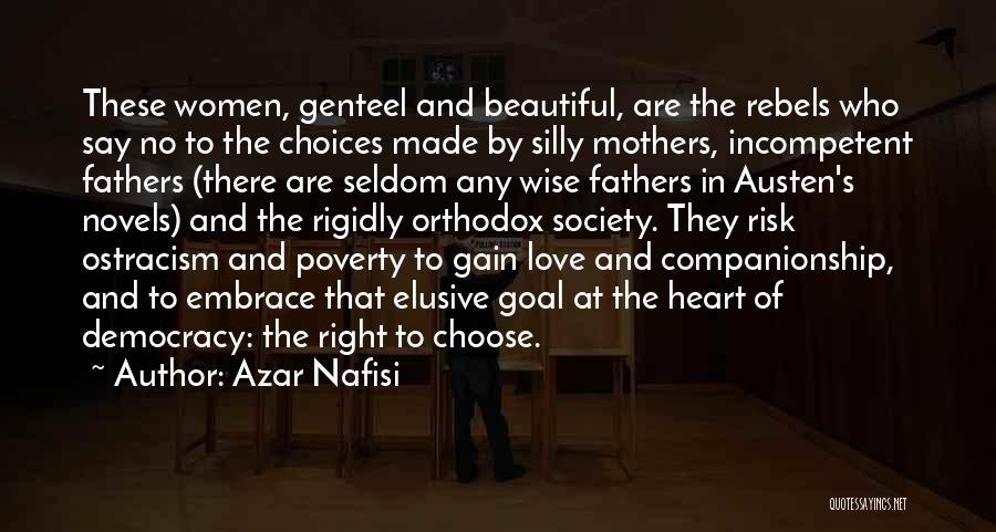 Women's Right To Choose Quotes By Azar Nafisi
