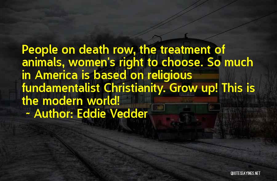 Women's Right To Choose Quotes By Eddie Vedder