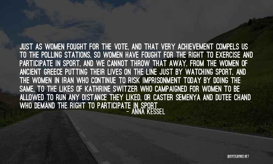 Women's Right To Vote Quotes By Anna Kessel