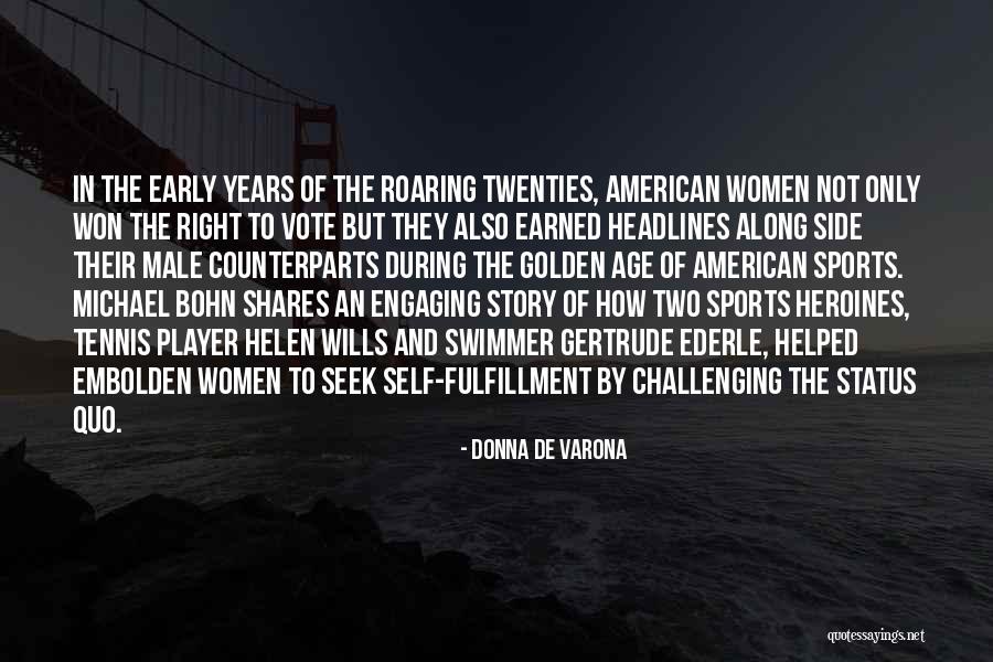 Women's Right To Vote Quotes By Donna De Varona