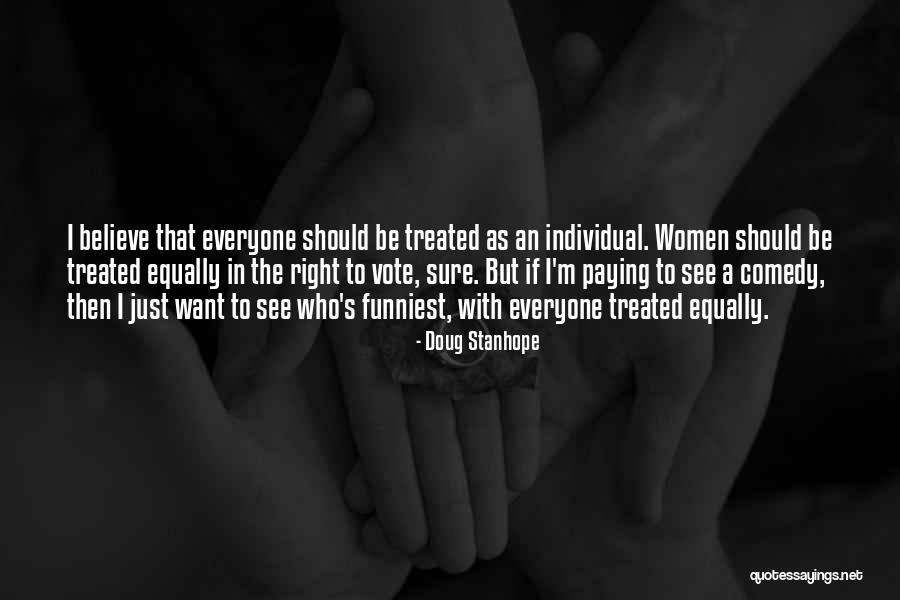 Women's Right To Vote Quotes By Doug Stanhope