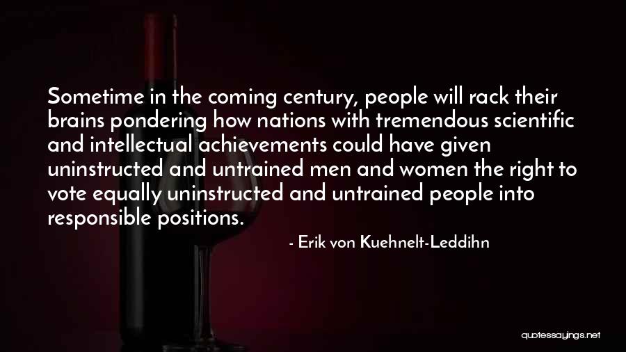 Women's Right To Vote Quotes By Erik Von Kuehnelt-Leddihn